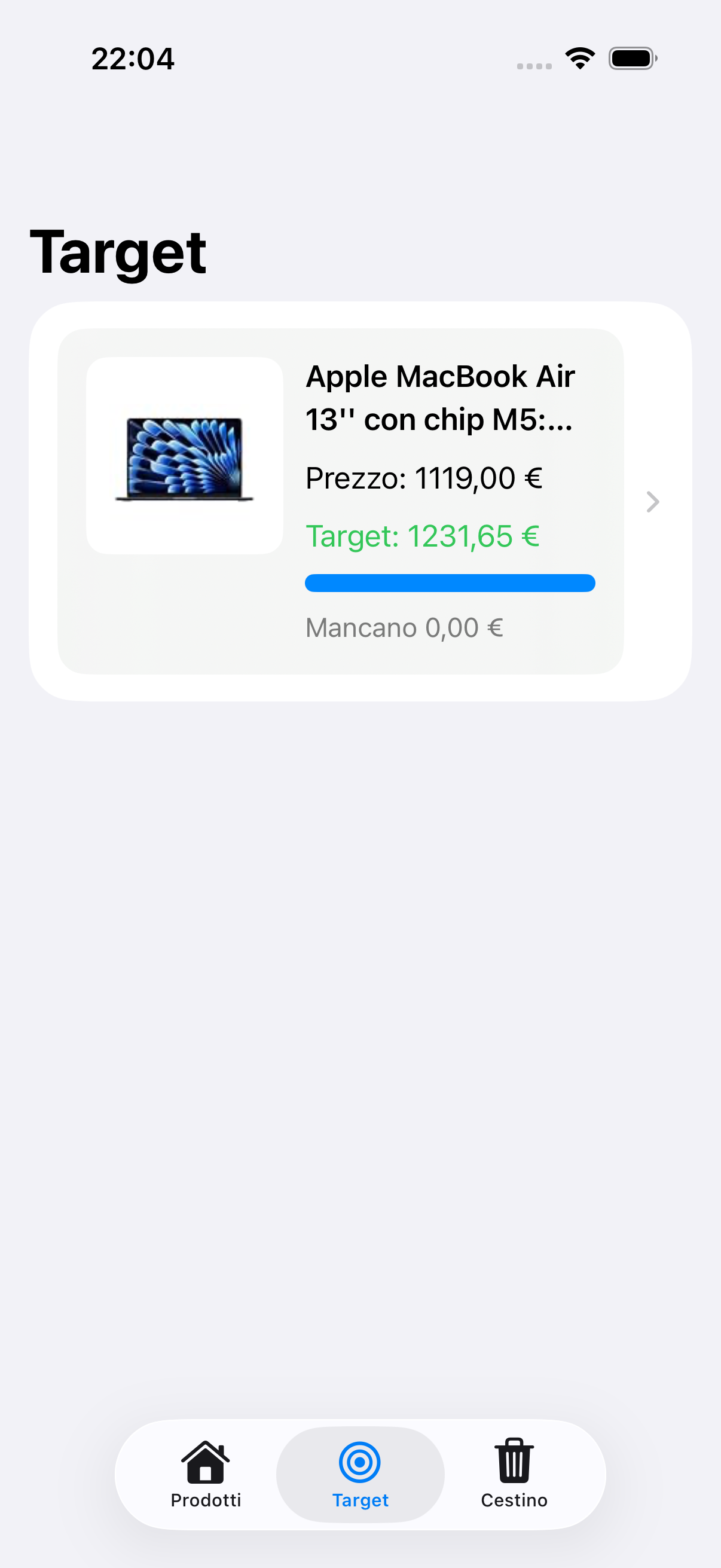 Visualizza facilmente il prezzo che hai raggiunto.